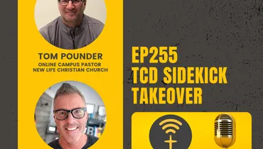 EP255 - TCD Sidekick TAKEOVER