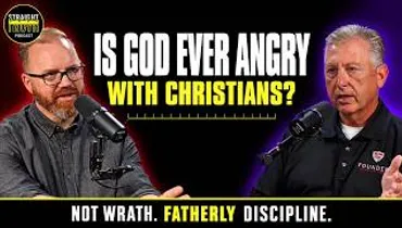 Is God Ever Angry With Christians?