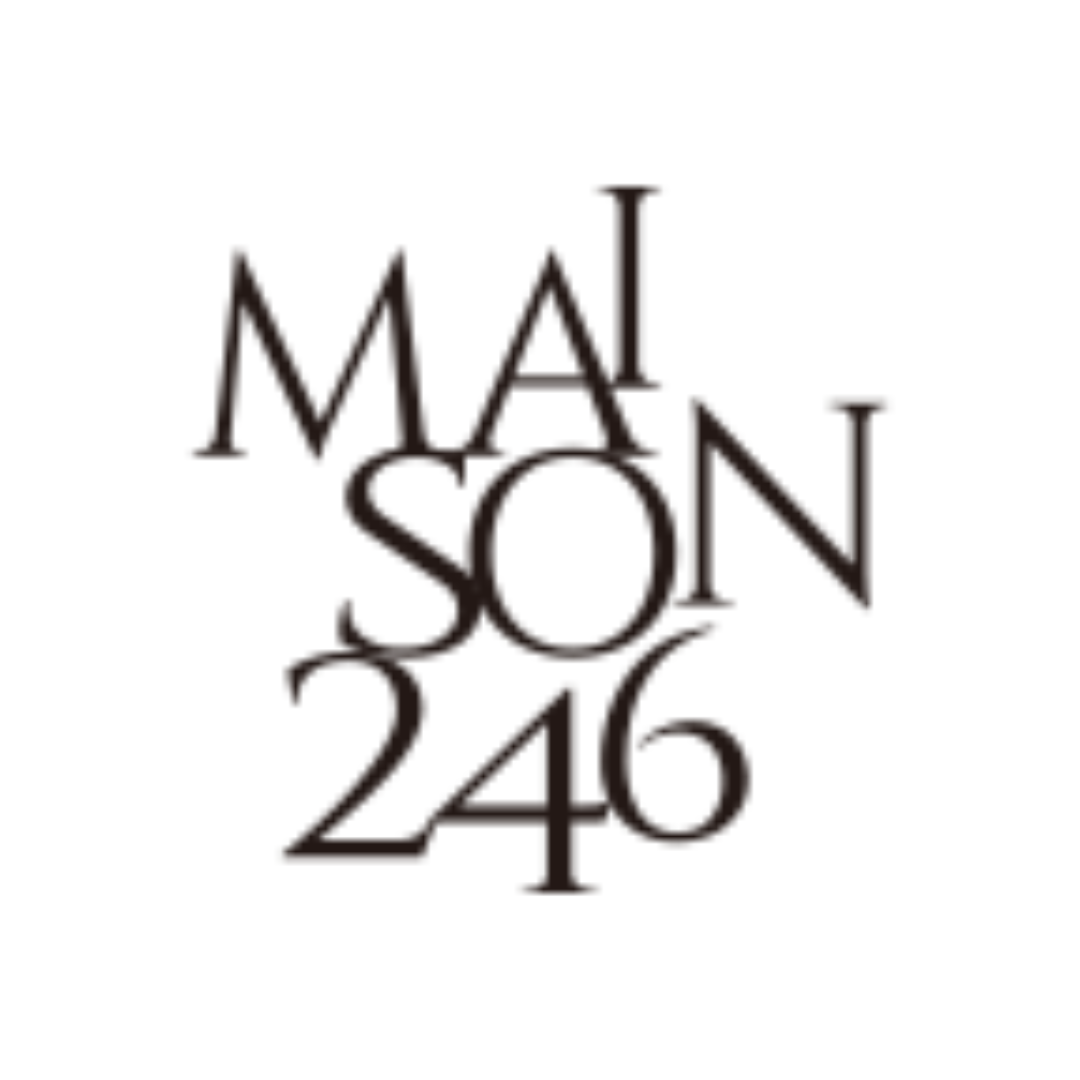 MAISON246