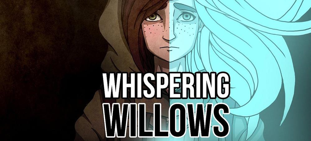 Whispering Willows