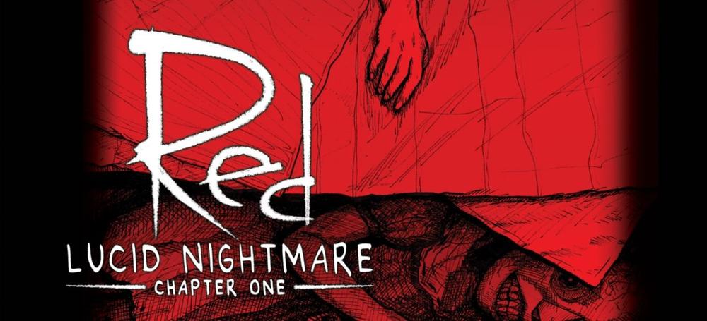 RED: Lucid Nightmare