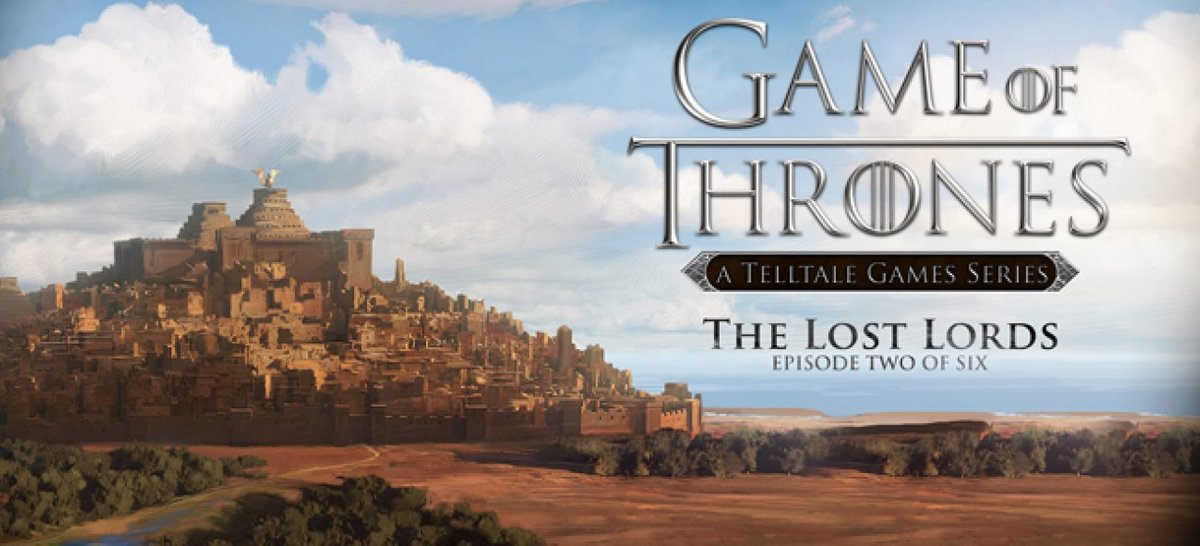 Game of Thrones - Episode 2: The Lost Lords