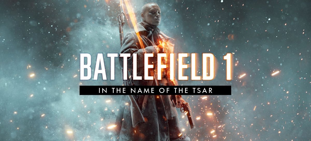 Battlefield 1: In The Name Of The Tsar