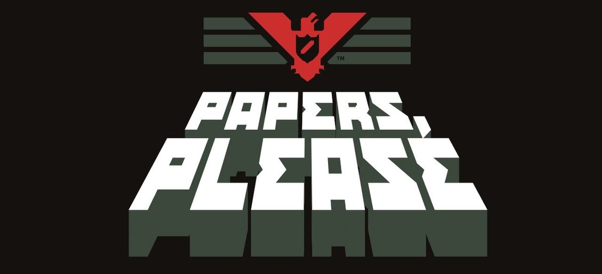 Papers, Please