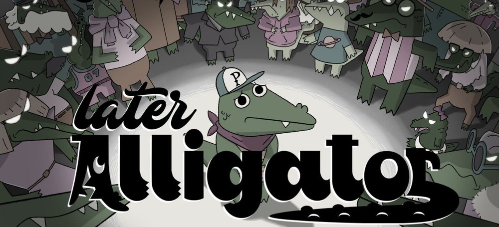 Later Alligator