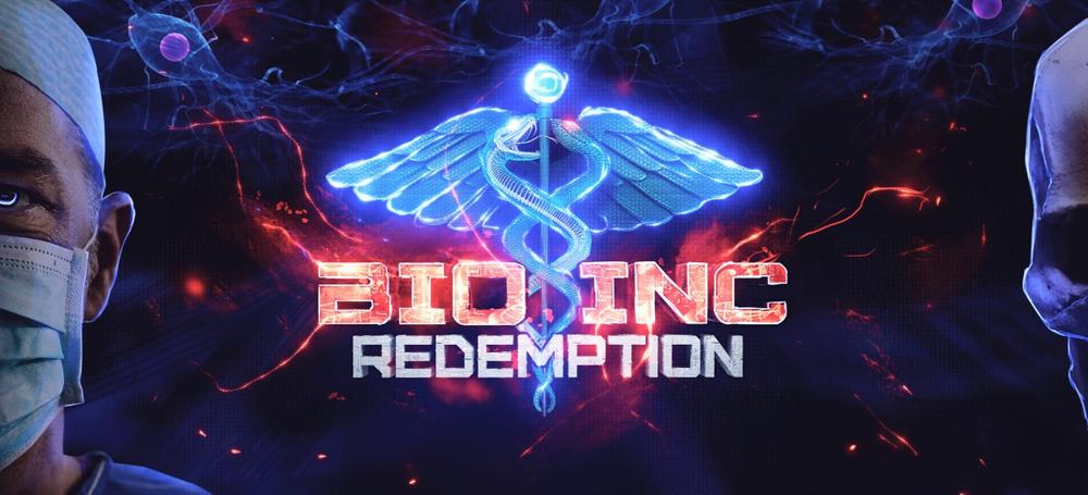Bio Inc.: Redemption