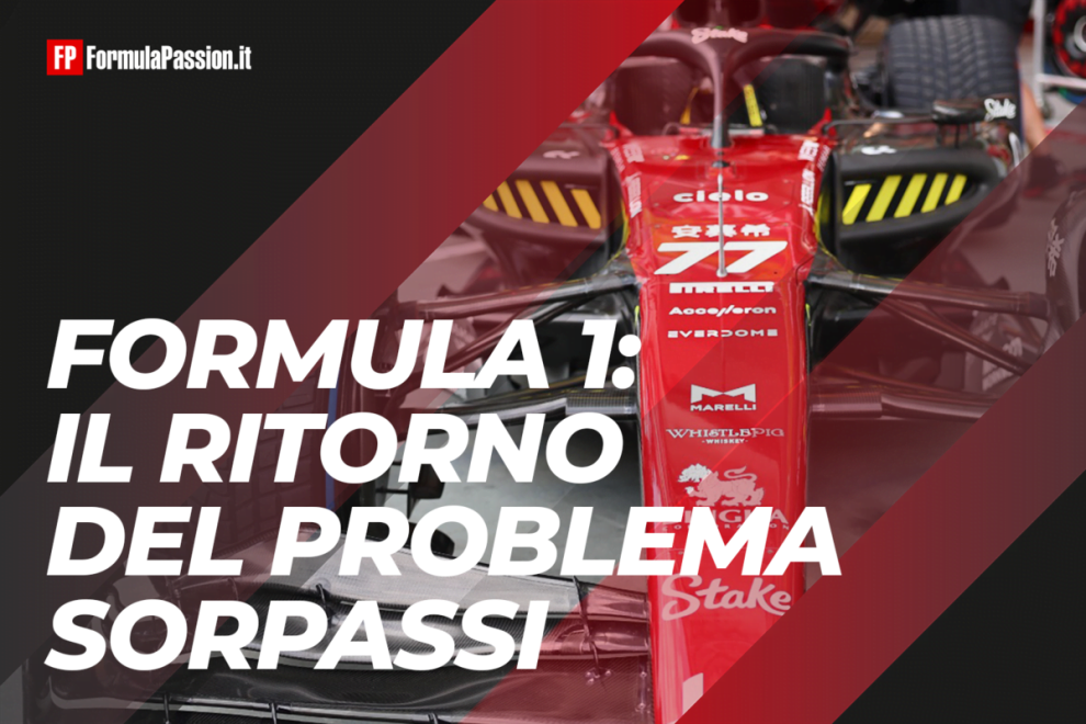 F1: i motivi del ritorno del problema sorpassi