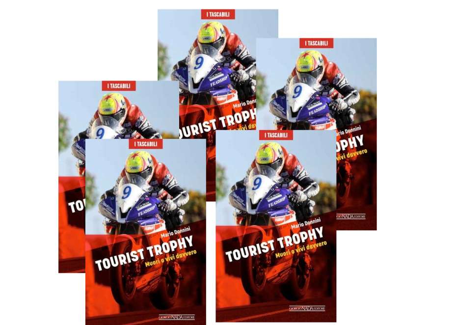 “Tourist Trophy. Muori o vivi davvero”, un libro sulla corsa maledetta