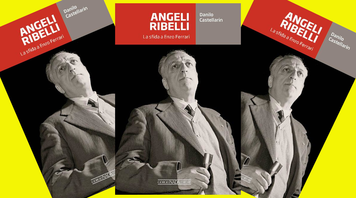 Gli “Angeli Ribelli”, in un libro la storia più segreta della rivolta in casa Ferrari