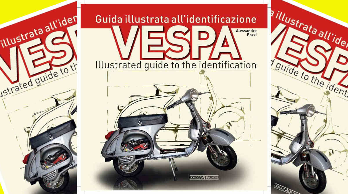 Vespa, tutti i modelli senza segreti, che libro