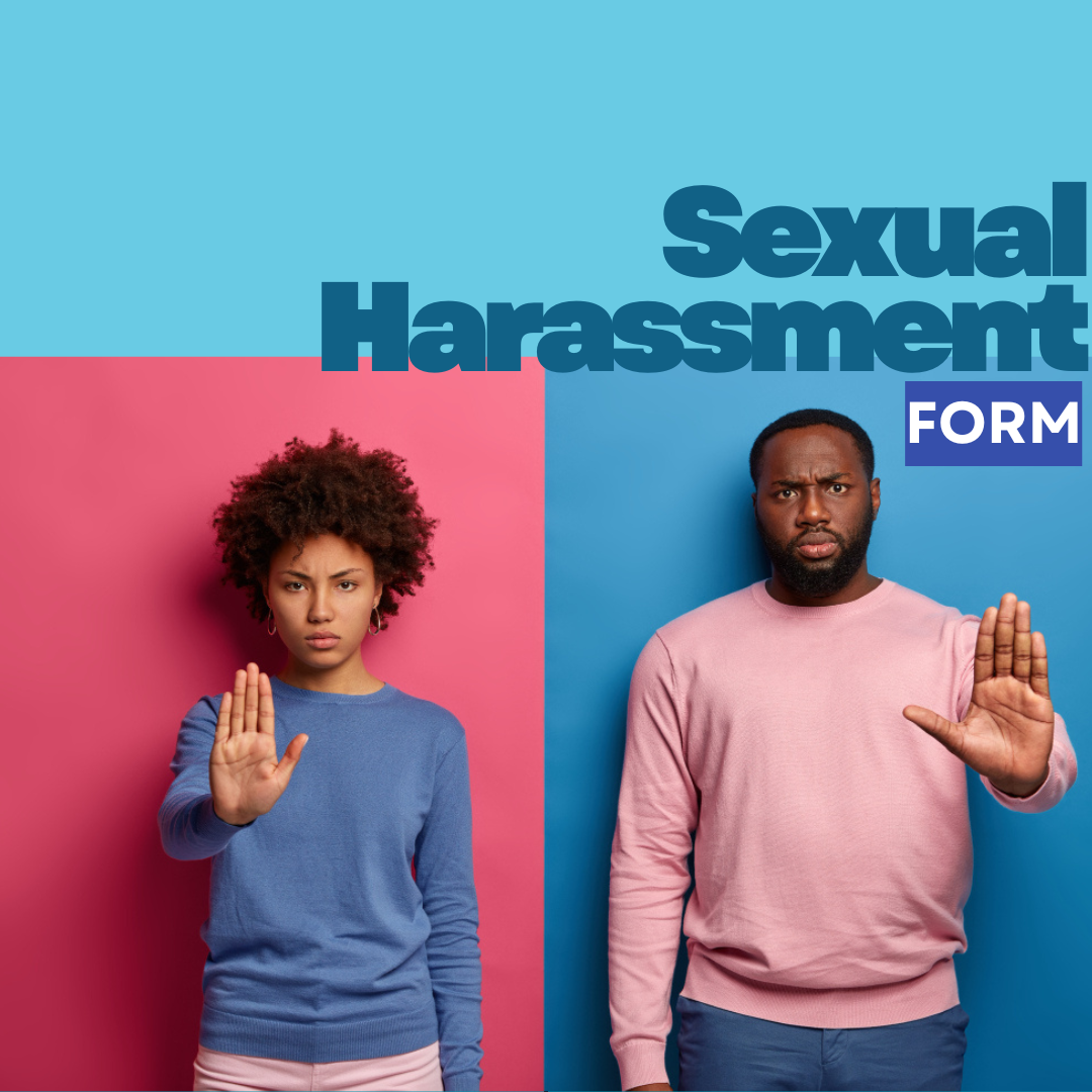 Sexual Harassment Forms: The Ultimate Guide + Templates
