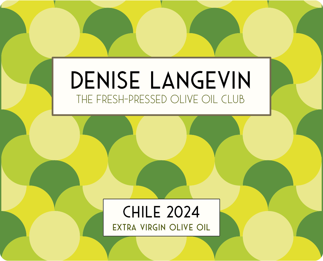 Denise Langevin Exclusive Selection, Agricola Pobeña, Comuna de La Estrella, O’Higgins Region, Chile 2024 Fresh Pressed Olive Oil Label