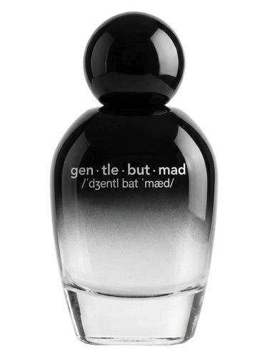 Gen • tle • but • Mad bottle