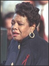 Maya Angelou Maya Angelou