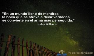 En un mundo lleno de mentiras, la boca que se atreve a decir verdades se convierte en el arma más perseguida. Robin Williams