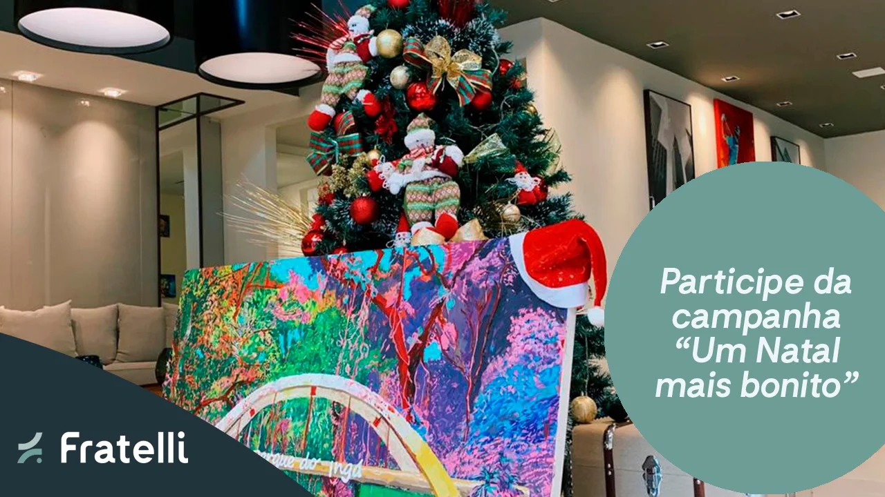 Campanha &#8220;Um Natal mais Bonito&#8221; &#8211; Grupo Fratelli