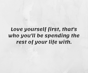 Love Yourself First