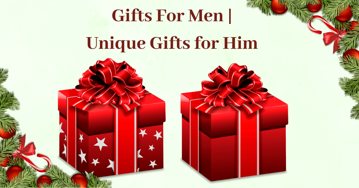 Gifts For Men | Unique Gifts for Him