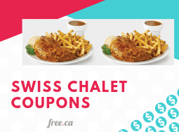 Get Swiss Chalet Coupons: Save Big & Even Get Free Food
