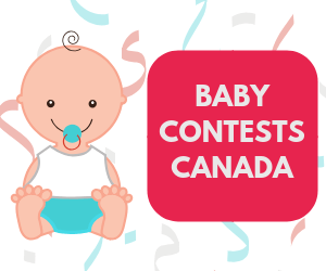 Baby Contests Canada 2019: Get The Most Free Prizes