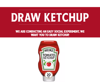 Draw Ketchup Contest from Heinz