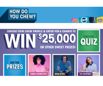 Win $25,000! How Do You Chew Contest