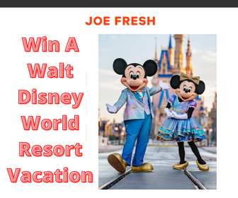 Win A Walt Disney World Resort Vacation from Joe Fresh