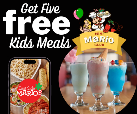 Get 5 Free Kids Meals and 5 Free Mario’s Chillers East Side Mario’s