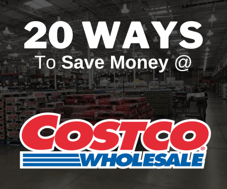 20 Ways to save money at Costco