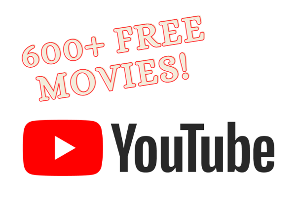 Watch Free Movies On YouTube – 600+ Available