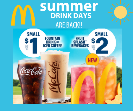 McDonald’s Summer Drink Days are Back