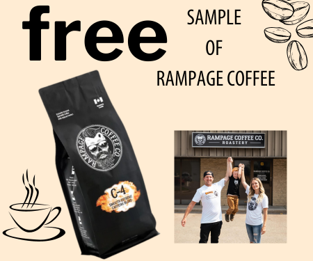 Free Sample of Rampage Coffee