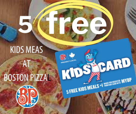 5 Free Kids Meals at Boston Pizza