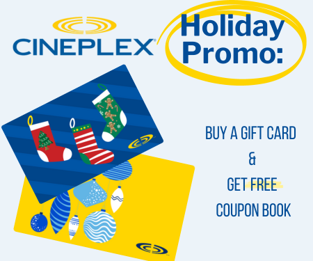 Cineplex Holiday Promo: Buy a Gift Card Get Free Coupon Book