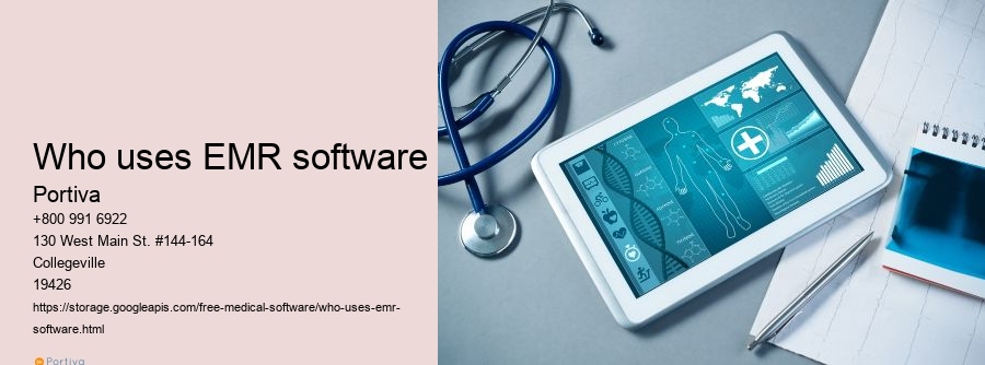 Who uses EMR software