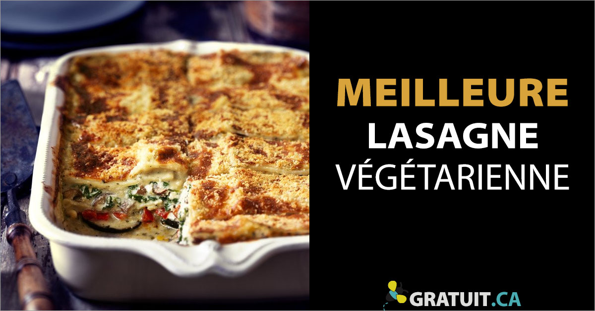 Meilleure Lasagne végétarienne