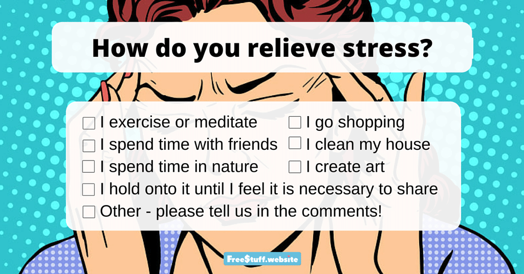 How do you relieve stress?