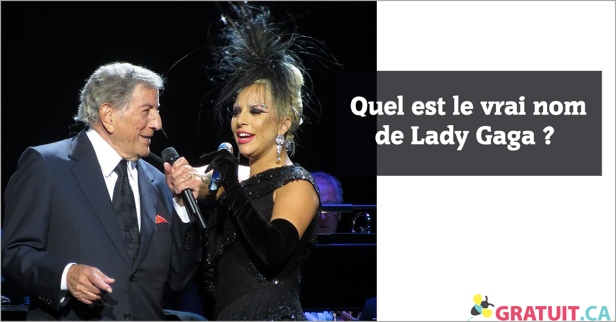 Quel Est Le Vrai Nom De Lady Gaga