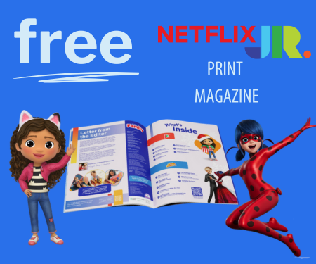 Free Netflix Jr. Print Magazine