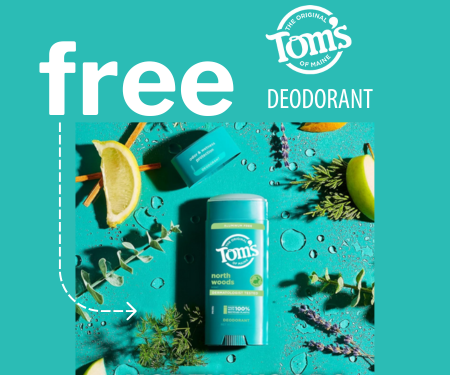 Free Tom’s North Woods Deodorant