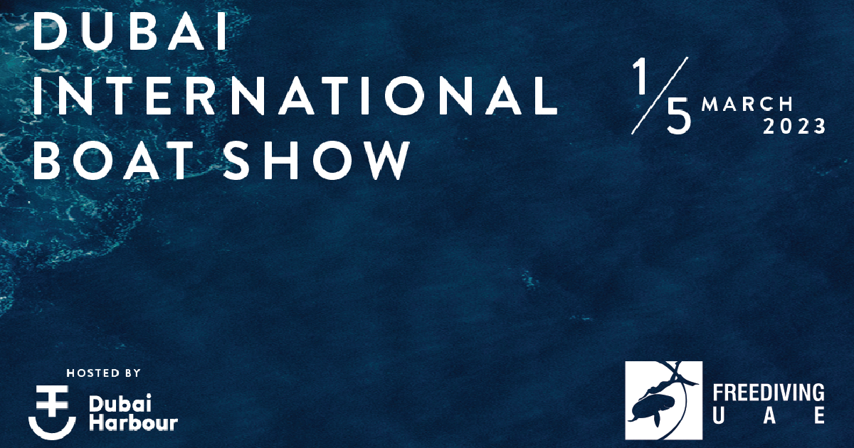 Dubai International Boat Show 2023 - Freediving in United Arab Emirates. Courses, Certificates and Equipment