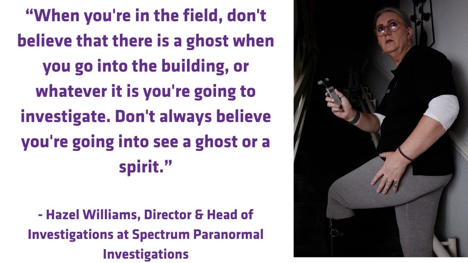 Hazel Williams Spectrum Paranormal Investigations