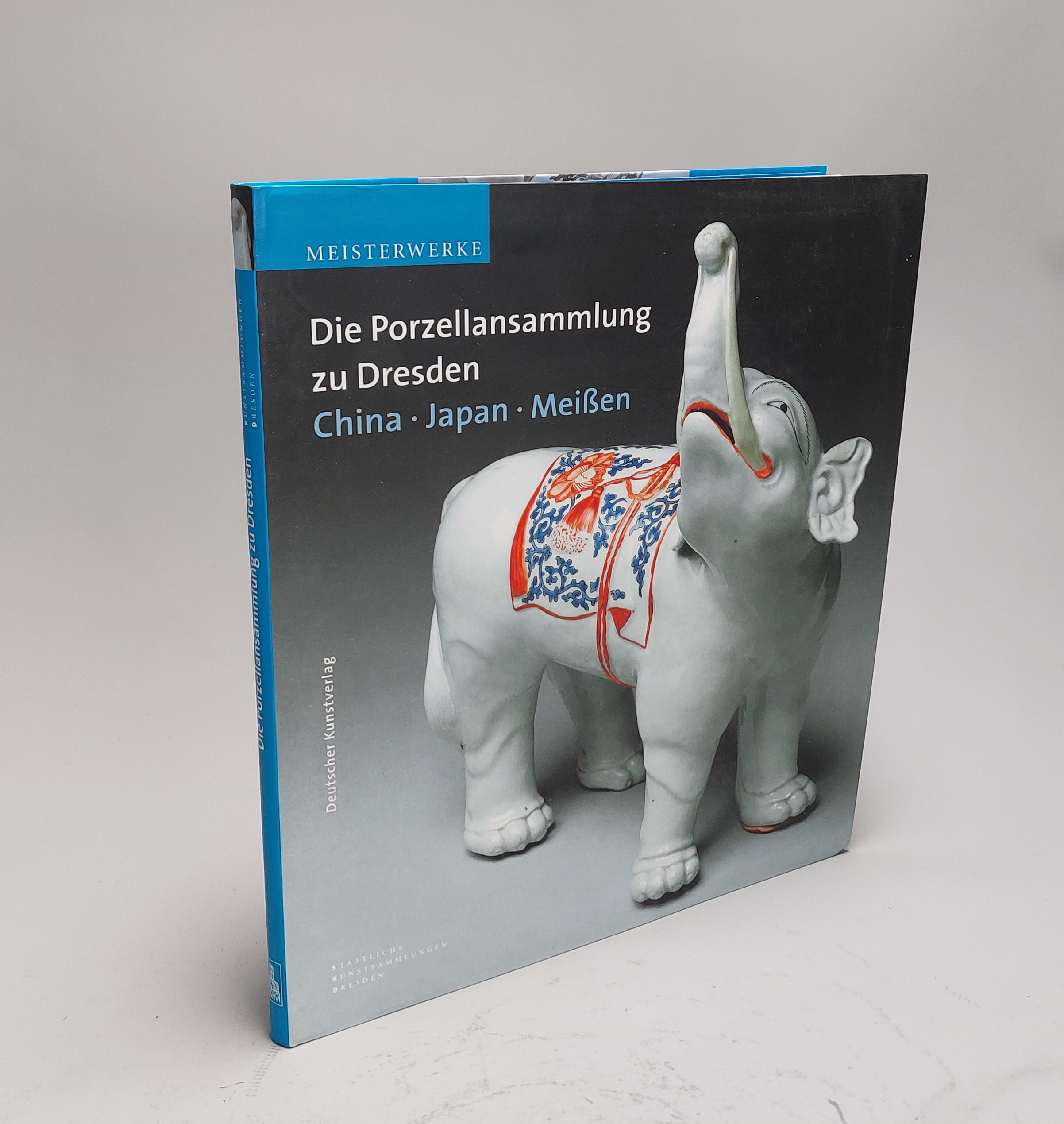Reference Book Japanese & Chinese Porcelain: Die Porzellansammlung zu Dresden: China – Japan – Meissen Hardcover – 16 Aug. 2006