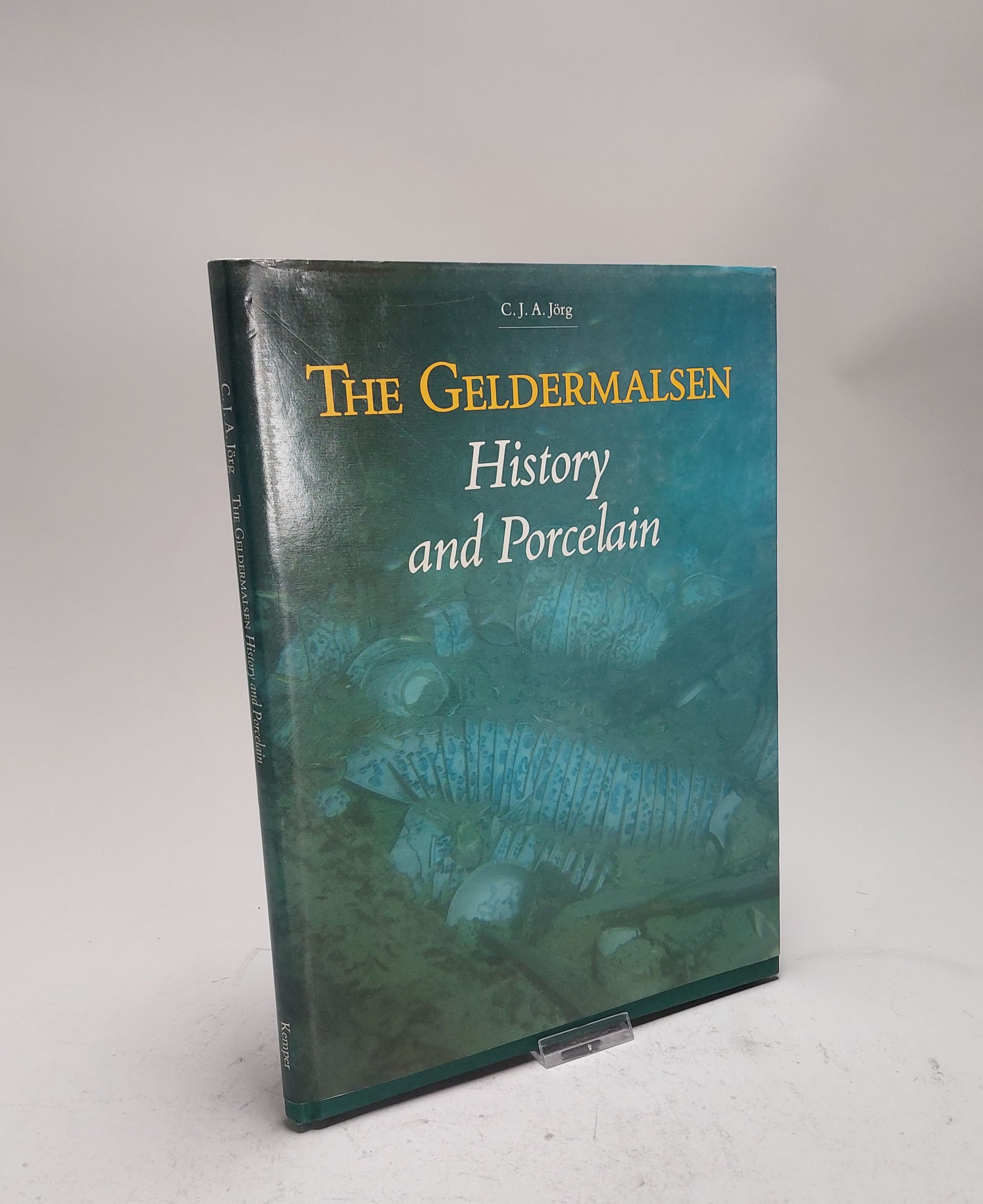 Reference Book Chinese Porcelain: C.J.A Jorg – The Geldermalsen Shipwreck History and Porcelain