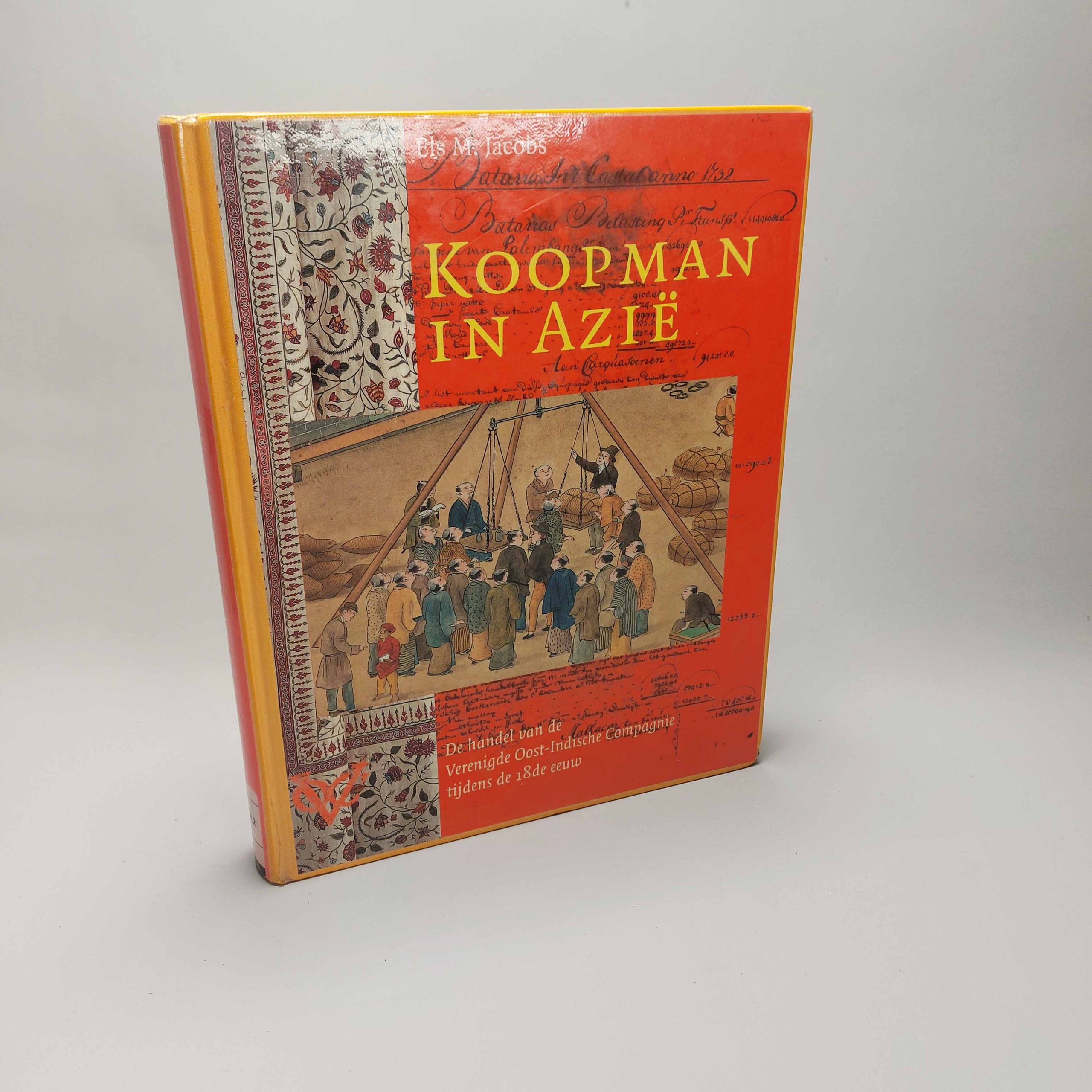 Reference Book Dutch VOC History – Koopman in Azie – Merchant in Asia