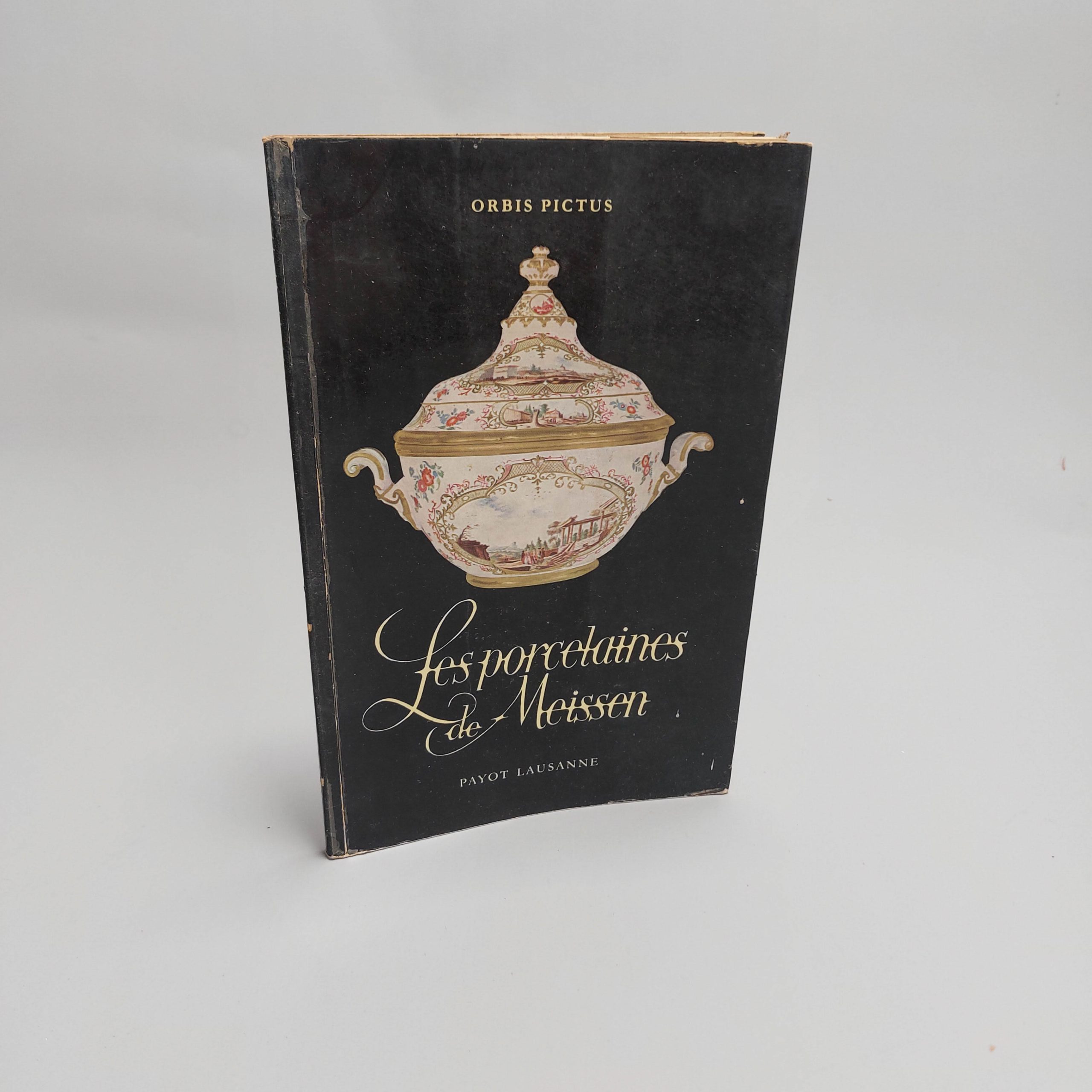 Reference Book European Porcelain – Orbis Pictus 10; LES PORCELAINES DE MEISSEN