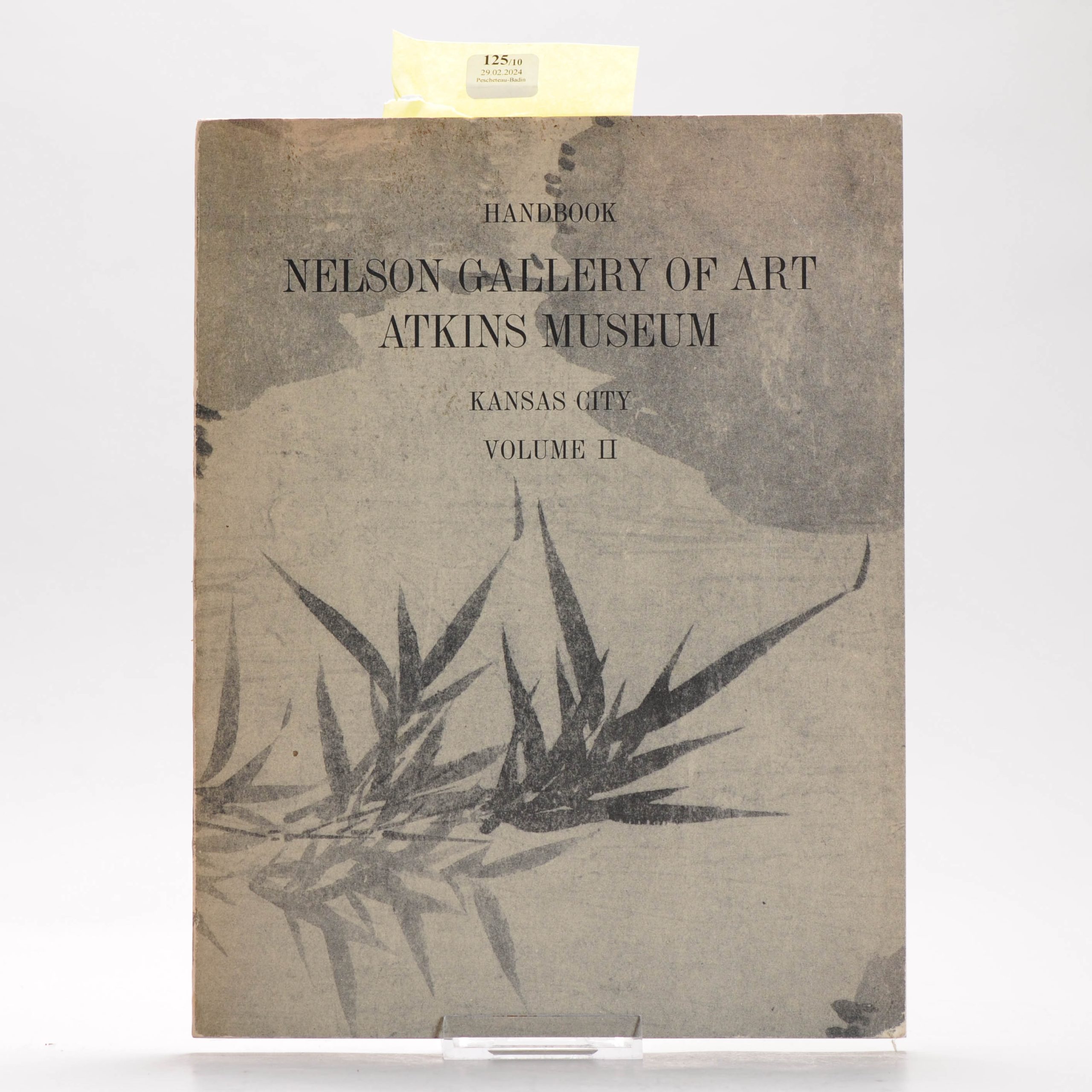 Reference Chinese Asian Art Book – Nelson Gallery of Art ; Atkins Museum Kansas