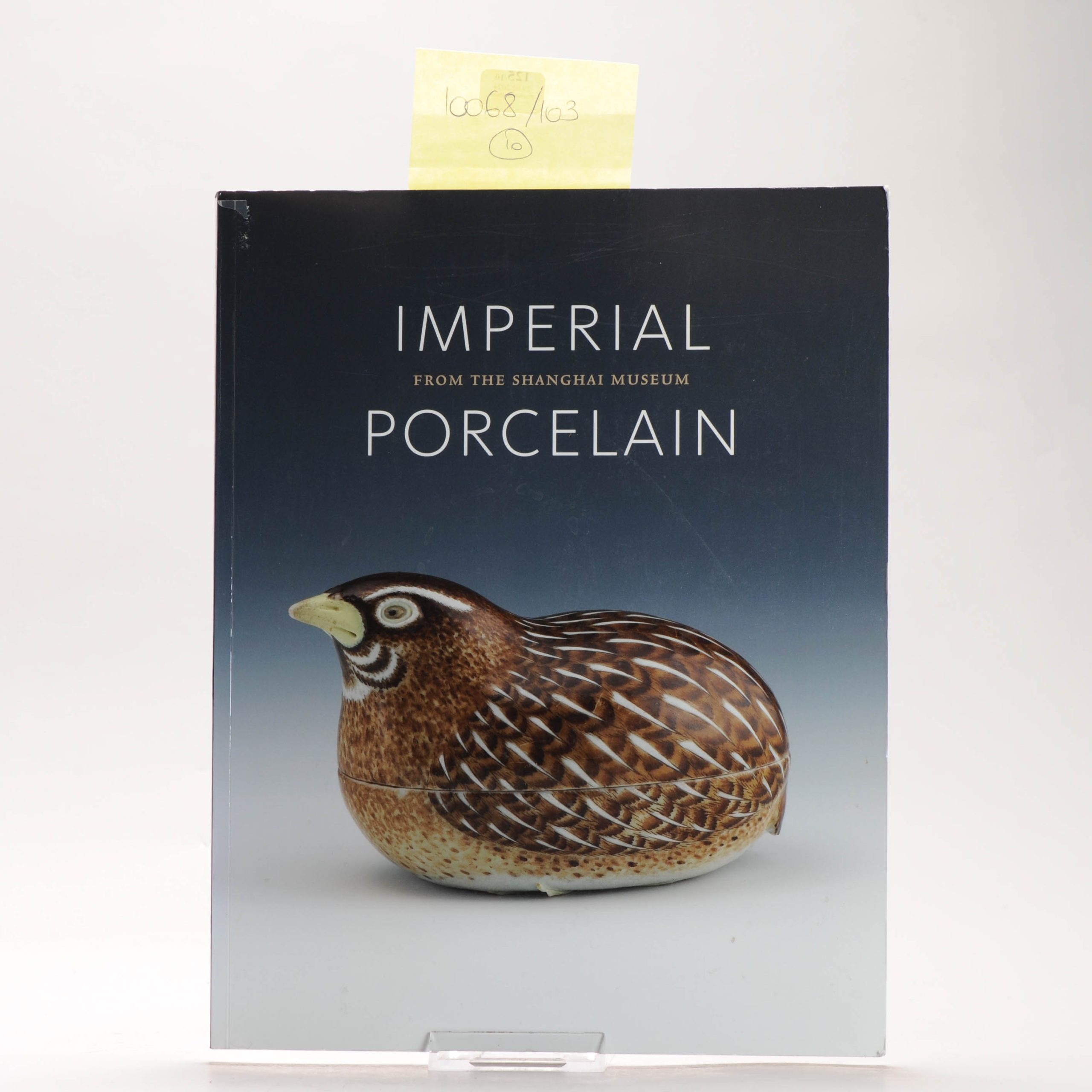 Reference Chinese Porcelain Book – Imperial Porcelain from the Shanghai Museum