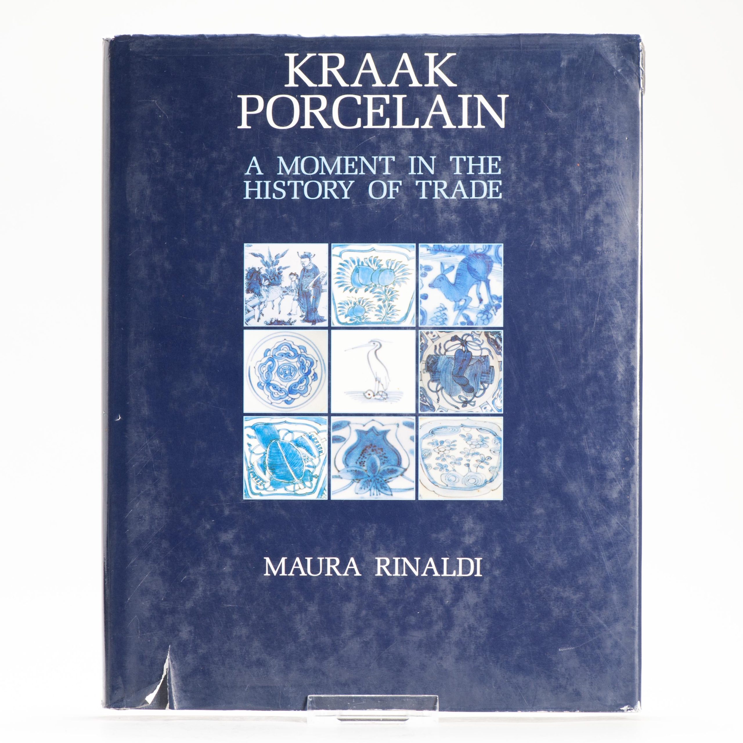 Reference Chinese Porcelain Book – Kraak Porcelain: A Moment in the History of Trade