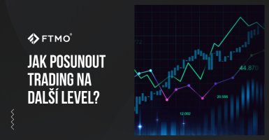 Jak posunout trading na další level?